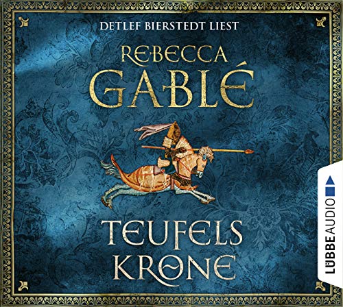 Teufelskrone: Teil 6 der Waringham-Reihe. (Waringham Saga, Band 6) von Lübbe Audio