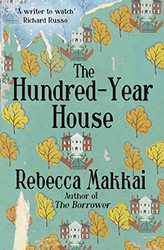 The Hundred-Year House The Hundred-Year House