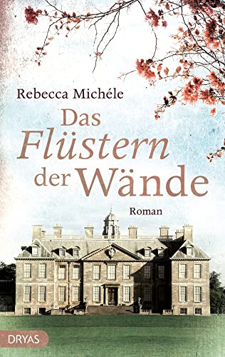 Das Flüstern der Wände: Roman von Dryas Verlag