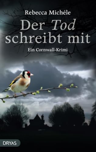 Der Tod schreibt mit: Ein Cornwall-Krimi (Cornwall-Krimi mit Mabel Clarence)