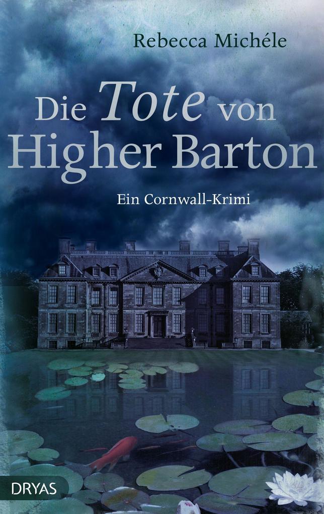 Die Tote von Higher Barton von Dryas Verlag