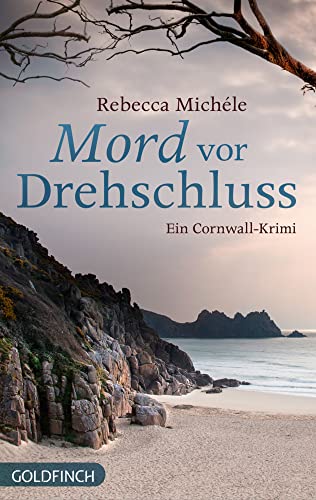 Mord vor Drehschluss: Ein Cornwall-Krimi (Cornwall-Krimi mit Mabel Clarence)