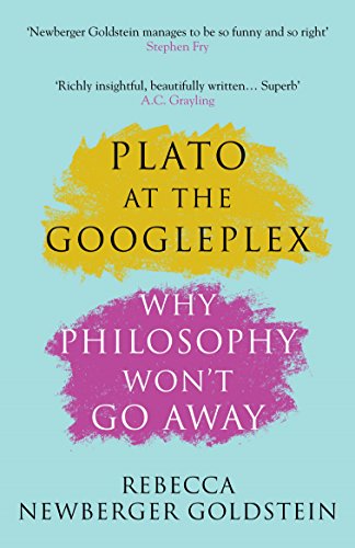 Plato at the Googleplex: Why Philosophy Won't Go Away von Atlantic Books