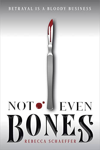 Not Even Bones (Market of Monsters, Band 1) von Houghton Mifflin