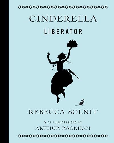 Cinderella Liberator (Fairy Tale Revolution)