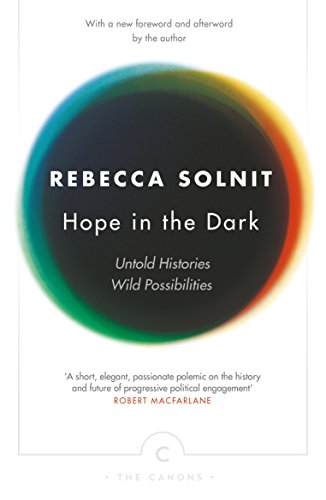 Hope in the Dark: Untold Histories, Wild Possibilities (Canons) von Canongate Books Ltd.