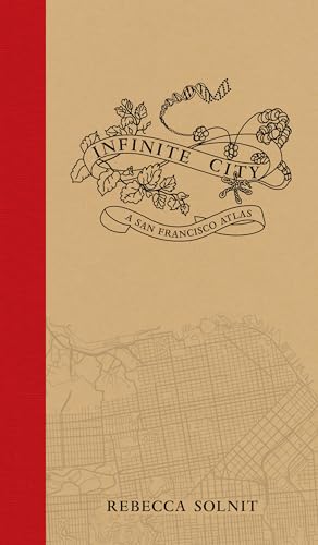 Infinite City: A San Francisco Atlas