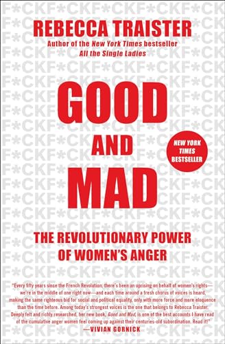 Good and Mad: The Revolutionary Power of Women's Anger