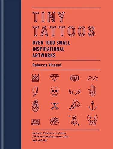 Tiny Tattoos: Over 1,000 Small Inspirational Artworks von Mitchell Beazley