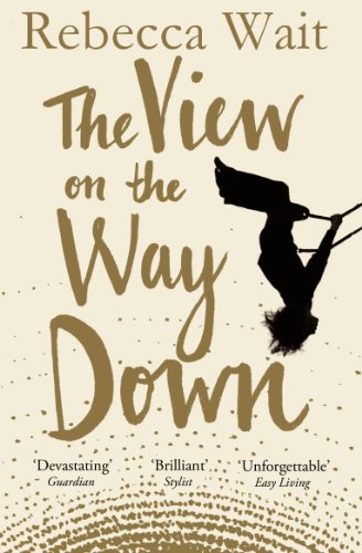 The View on the Way Down: Nominiert: Waverton Good Read Award 2014