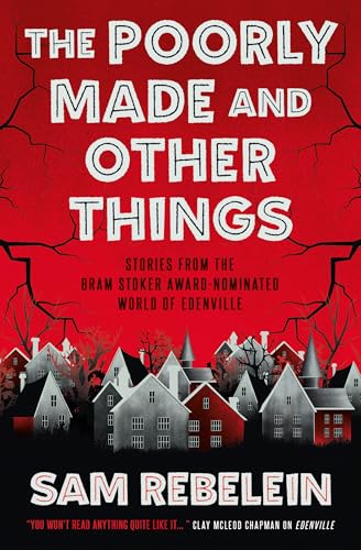 The Poorly Made and Other Things von Titan Books