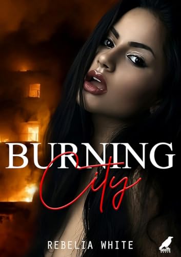 Burning City von White Raven
