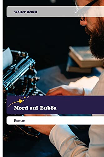 Mord auf Euböa: Roman