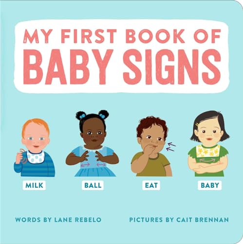 My First Book of Baby Signs von Callisto Kids