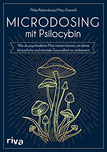Microdosing mit Psilocybin: Wie du psychoaktive Pilze nutzen kannst, um deine körperliche und mentale Gesundheit zu verbessern