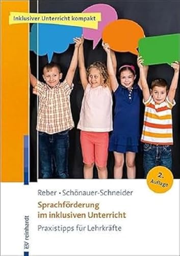 Sprachförderung im inklusiven Unterricht: Praxistipps für Lehrkräfte (Inklusiver Unterricht kompakt)