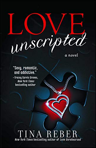 Love Unscripted: The Love Series, Book 1 von Atria Books