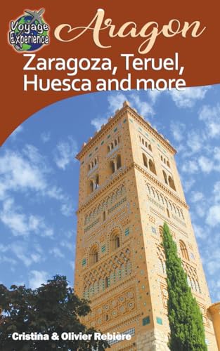 Aragon - Zaragoza, Teruel, Huesca, and more (Voyage Experience)