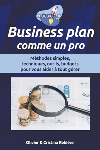 Business Plan Comme un Pro (Entrepreneur) von Cristina Rebiere