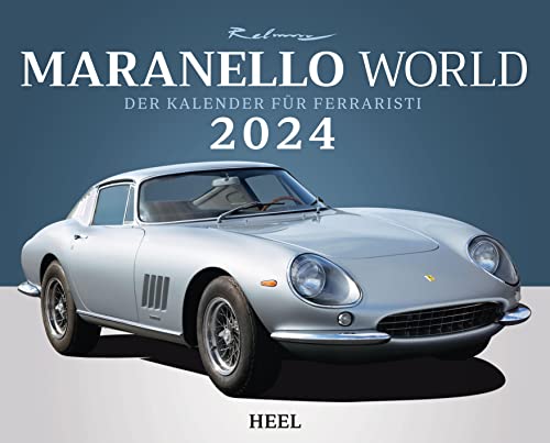 Maranello World Kalender 2024: Der Kalender für Ferraristi von Heel