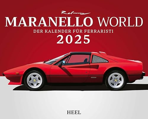 Maranello World Kalender 2025: Der Kalender für Ferraristi XXL Posterkalender