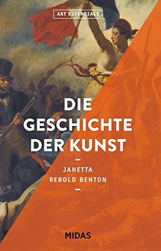 Die Geschichte der Kunst (ART ESSENTIALS) von Midas Collection