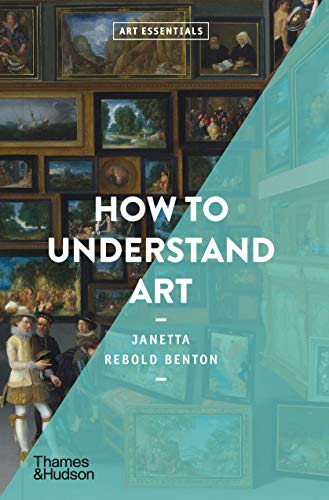 How to Understand Art (Art Essentials) von Thames & Hudson