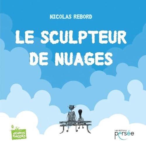 Le sculpteur de nuages Le sculpteur de nuages von PERSEE