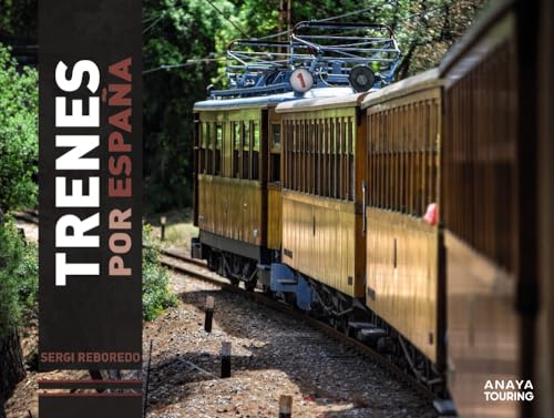 Trenes por España (Guías Singulares)