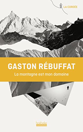La montagne est mon domaine von HOEBEKE