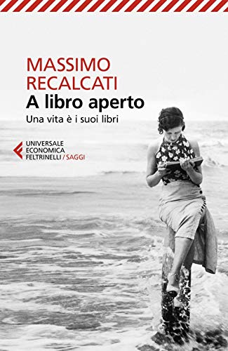 A libro aperto. Una vita è i suoi libri A libro aperto. Una vita è i suoi libri von Feltrinelli