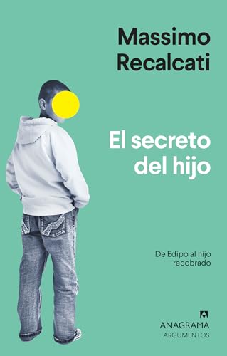 El Secreto del Hijo (Argumentos, Band 541)