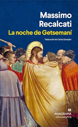 La noche de Getsemaní (Argumentos) von Editorial Anagrama