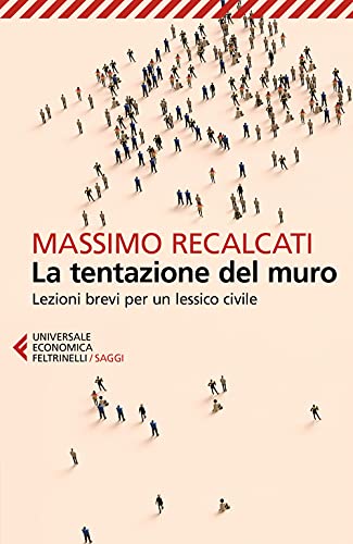 TENTAZIONE DEL MURO TENTAZIONE DEL MURO von Feltrinelli