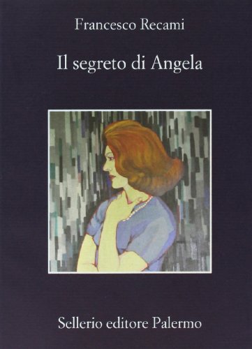 Il segreto di Angela (La memoria)