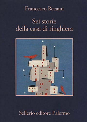 Sei storie della casa di ringhiera (La memoria)