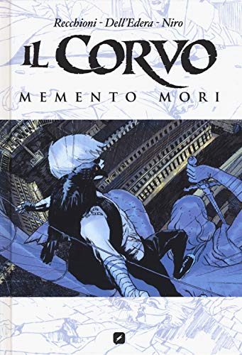 Il Corvo. Memento Mori