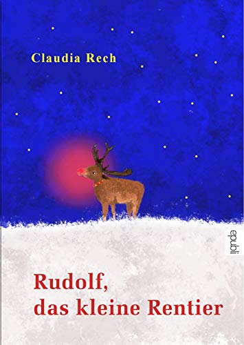 Rudolf, das kleine Rentier