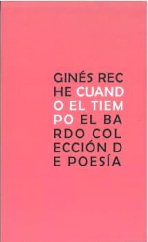 Cuando el tiempo (El Bardo colección de poesía, Band 63) von Amelia Romero Editora