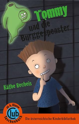 Tommy und die Burggespenster (Club-Taschenbuch-Reihe)