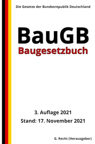 Baugesetzbuch - BauGB, 3. Auflage 2021