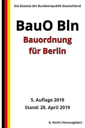 Bauordnung für Berlin (BauO Bln), 5. Auflage 2019