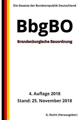 Brandenburgische Bauordnung (BbgBO), 4. Auflage 2018