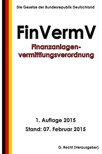 Finanzanlagenvermittlungsverordnung - FinVermV Finanzanlagenvermittlungsverordnung - FinVermV