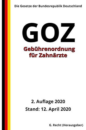 Gebührenordnung für Zahnärzte (GOZ), 2. Auflage 2020