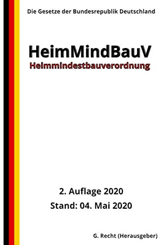 Heimmindestbauverordnung - HeimMindBauV, 2. Auflage 2020 von Independently published
