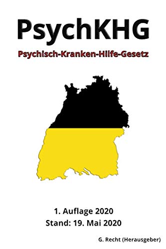 Psychisch-Kranken-Hilfe-Gesetz - PsychKHG, 1. Auflage 2020 von Independently published