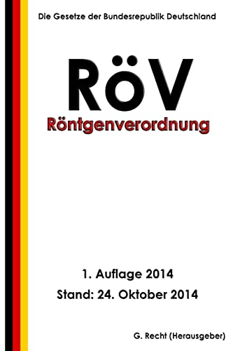 Röntgenverordnung - RöV von Createspace Independent Publishing Platform