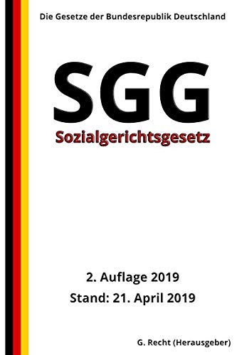 Sozialgerichtsgesetz - SGG, 2. Auflage 2019