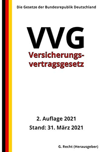 Versicherungsvertragsgesetz - VVG, 2. Auflage 2021
